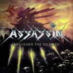 Assassin - "Breaking The Silence" // 2011