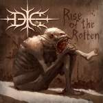 Die - "Rise Of The Rotten" // 2010