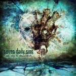 Seven Daily Sins - "Say Yes To Discomfort" // 2011