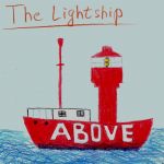 The Lightship - "Above" // 2012