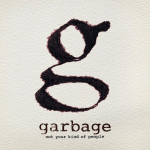 Garbage - "Not Your Kind Of People" // 2012