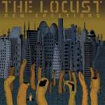 The Locust - "New Erections" // 2007