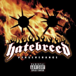 Hatebreed - "Perseverance" // 2002