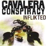 Cavalera Conspiracy - "Inflikted" // 2008