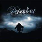 Dekadent - "The Deliverance Of The Fall" // 2008