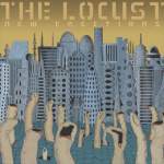 The Locust - "New Erections" // 2007