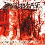 Haemorrhage - "Morgue Sweet Home" // 2002
