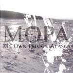 My Own Private Alaska - "My Own Private Alaska" // 2007
